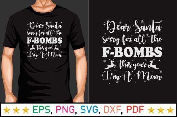 Dear Santa Sorry for All T-Shirt Design Review